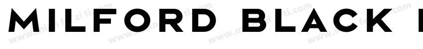 Milford Black Black字体转换